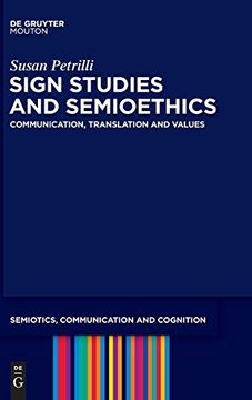 portada Sign Studies and Semioethics: Communication, Translation and Values (Semiotics, Communication and Cognition [Scc]) 