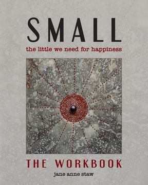 portada Small: The Little We Need for Happiness (The Workbook): The Little We Need for Happiness (en Inglés)