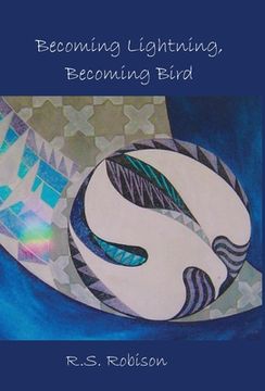 portada Becoming Lightning, Becoming Bird (in English)