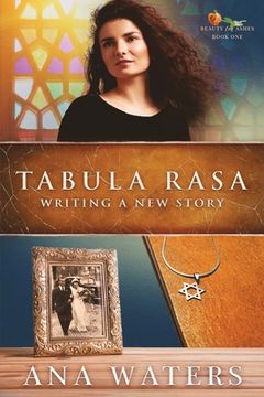 portada Tabula Rasa: Writing a New Story (en Inglés)