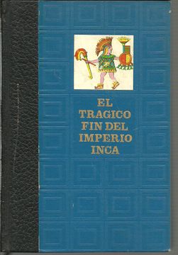 portada El Tragico fin del Imperio Inca