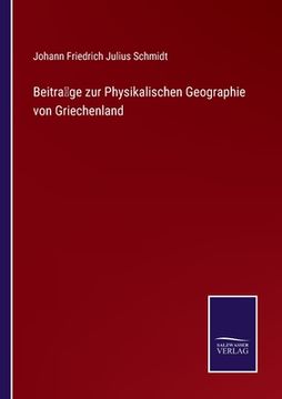 portada Beiträge zur Physikalischen Geographie von Griechenland (en Alemán)