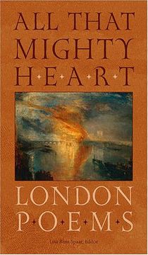 portada All That Mighty Heart: London Poems (en Inglés)