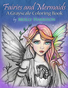 portada Fairies and Mermaids: A Grayscale Coloring Book (en Inglés)