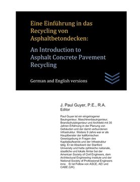 portada Eine Einführung in das Recycling von Asphaltbetondecken: An Introduction to Asphalt Concrete Pavement Recycling (en Alemán)