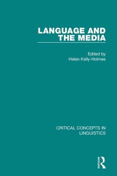 portada Language and the Media: Critical Concepts in Linguistics (en Inglés)