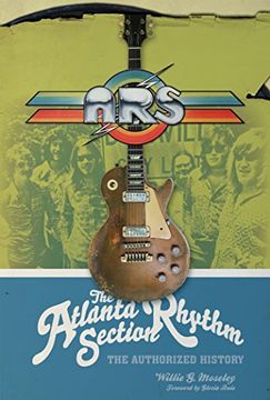 portada The Atlanta Rhythm Section: The Authorized History (en Inglés)