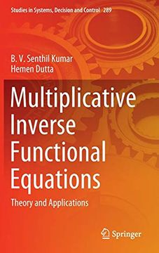 portada Multiplicative Inverse Functional Equations: Theory and Applications (Studies in Systems, Decision and Control) (in English)