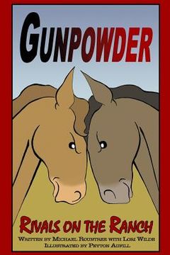 portada Gunpowder, Rivals on the Ranch (in English)