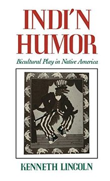 portada Indi'n Humor: Bicultural Play in Native America (in English)
