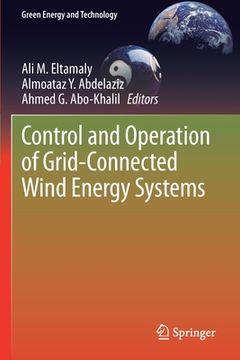 portada Control and Operation of Grid-Connected Wind Energy Systems
