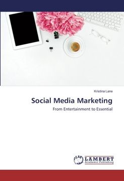portada Social Media Marketing: From Entertainment to Essential