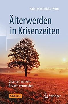 portada Älterwerden in Krisenzeiten: Chancen Nutzen, Risiken Vermeiden (in German)
