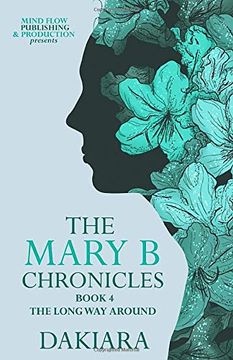 portada The Mary b Chronicles the Long way Around Book 4 (en Inglés)