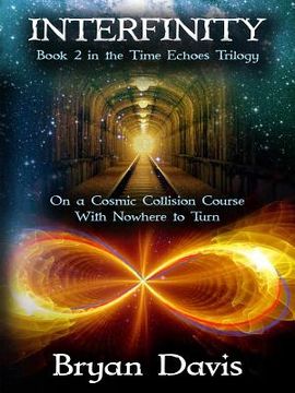 portada Interfinity (The Time Echoes Trilogy Book 2) (en Inglés)