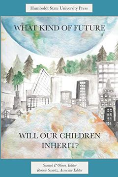 portada What Kind of Future Will our Children Inherit? The Glass Half Empty - the Glass Half Full 