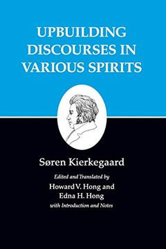 portada Kierkegaard's Writings, xv, Volume 15: Upbuilding Discourses in Various Spirits (in English)
