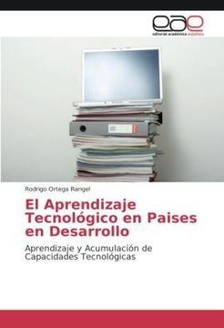 portada El Aprendizaje Tecnológico en Paises en Desarrollo (in Spanish)