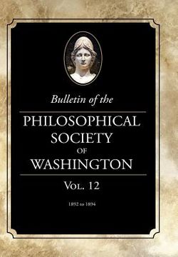 portada Bulletin of the Philosophical Society of Washington: Volume 12 (in English)