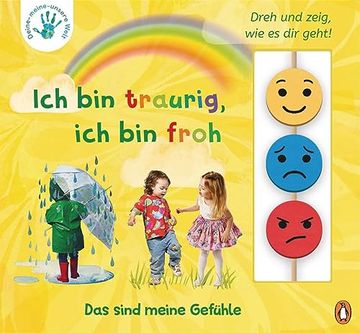 portada Deine-Meine-Unsere Welt - ich bin Traurig, ich bin Froh: Das Sind Meine Gefühle - Pappbilderbuch mit Holz-Emojis ab 3 Jahren (Die Deine-Meine-Unsere-Welt-Reihe, Band 1) (en Alemán)