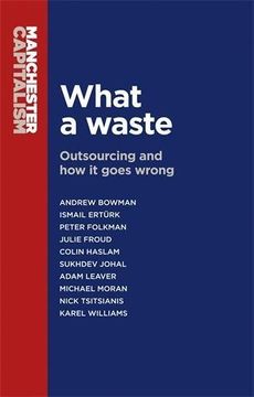 portada What a waste (Manchester Capitalism)