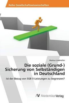 portada Die soziale (Grund-) Sicherung von Selbständigen in Deutschland