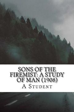 portada Sons of the Firemist: A Study of Man (1908) (en Inglés)