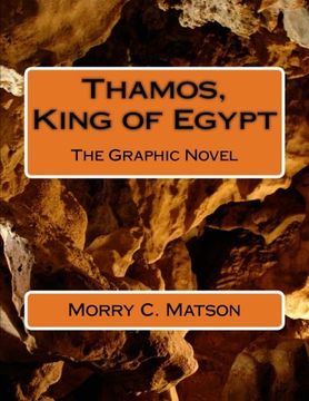 portada Thamos, King of Egypt: The Graphic Novel (en Inglés)