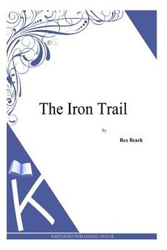 portada The Iron Trail (en Inglés)