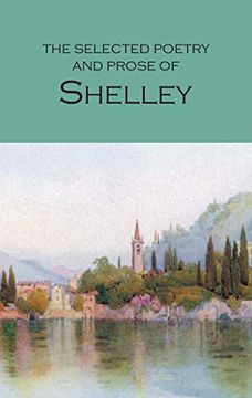 portada Selected Poetry and Prose of Shelley (Wordsworth Poetry Library) (en Inglés)