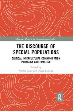 portada The Discourse of Special Populations: Critical Intercultural Communication Pedagogy and Practice (Routledge Research in Communication Studies) (en Inglés)