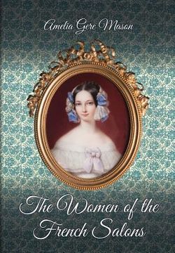 portada The Women of the French Salons (en Inglés)