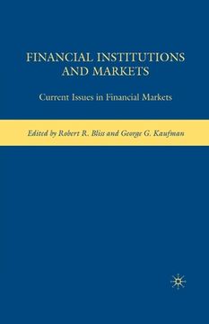 portada Financial Institutions and Markets: Current Issues in Financial Markets (en Inglés)