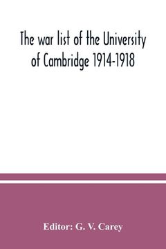 portada The war list of the University of Cambridge 1914-1918