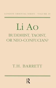 portada Li ao: Buddhist, Taoist or Neo-Confucian? (London Oriental Series) (en Inglés)