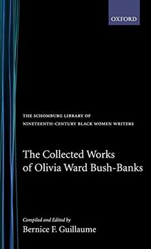 portada The Collected Works of Olivia Ward Bush-Banks (The Schomburg Library of Nineteenth-Century Black Women Writers) (en Inglés)