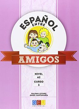 portada Español Entre Amigos 2, Nivel a2