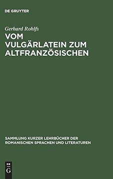 portada Vom Vulgärlatein zum Altfranzösischen (en Alemán)