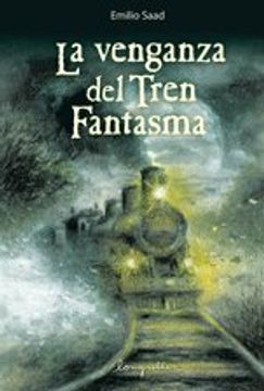 portada La Venganza del Tren Fantasma (in Spanish)