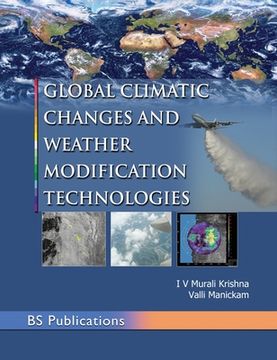 portada Global Climatic Changes & Weather Modification Technologies (en Inglés)