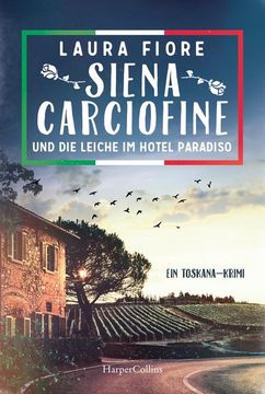 portada Siena Carciofine und die Leiche im Hotel Paradiso (en Alemán)