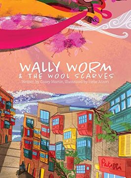 portada Wally Worm and the Wool Scarves (en Inglés)