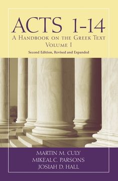 portada Acts 1-14: A Handbook on the Greek Text (Baylor Handbook on the Greek new Testament) (en Inglés)