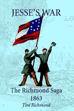 portada jesse's war: the richmond saga 1863 (en Inglés)
