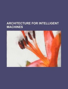 portada architecture for intelligent machines (en Inglés)