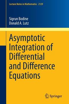 portada Asymptotic Integration of Differential and Difference Equations