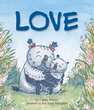 portada Love: A Sweet Board Book for Babies and Toddlers (Board Book, Picture Book)