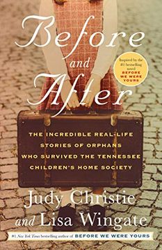 portada Before and After: The Incredible Real-Life Stories of Orphans who Survived the Tennessee Children's Home Society (en Inglés)