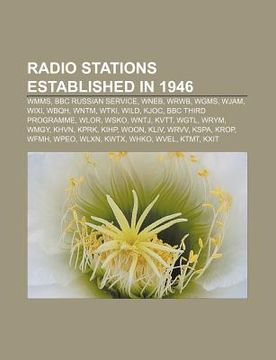 portada radio stations established in 1946: wmms, bbc russian service, wneb, wrwb, wgms, wjam, wixi, wbqh, wntm, wtki, wild, kjoc, bbc third programme