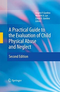 portada A Practical Guide to the Evaluation of Child Physical Abuse and Neglect (in English)